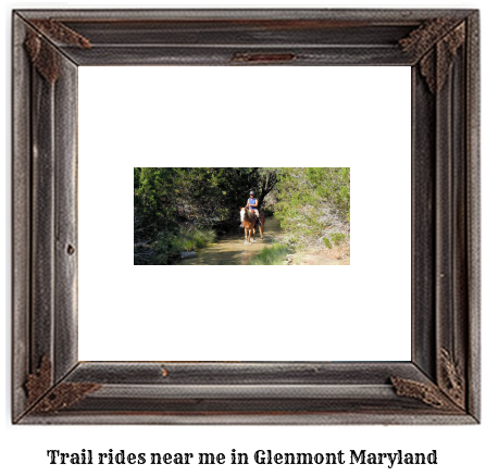 trail rides near me in Glenmont, Maryland